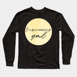 Engineering Gal Yellow Long Sleeve T-Shirt